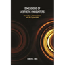 Dimensions of Aesthetic Encounters: Perception, Interpretation, and the Signs of Art