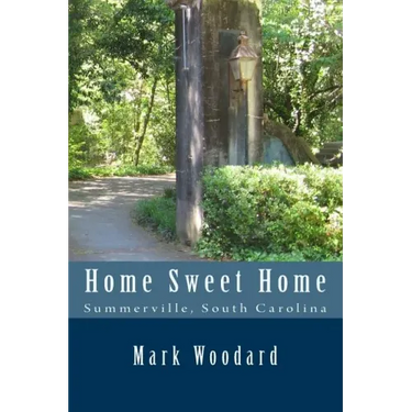 Home Sweet Home: Summerville, South Carolina