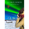 Glacier of Secrets