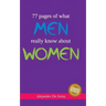 77 pages of what men really know about women