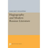 Hagiography and Modern Russian Literature