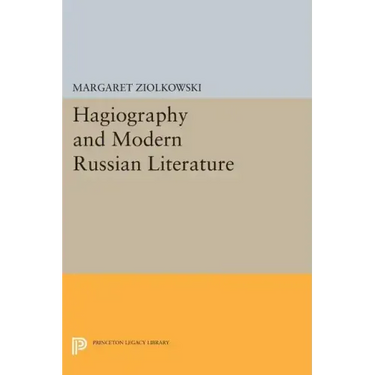 Hagiography and Modern Russian Literature