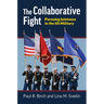 The Collaborative Fight: Pursuing Jointness in the Us Military