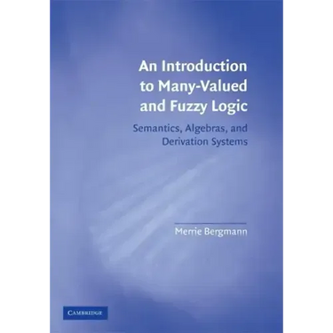 Intro to Many-Valued & Fuzzy Logic