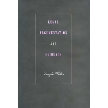 Legal Argumentation and Evidence