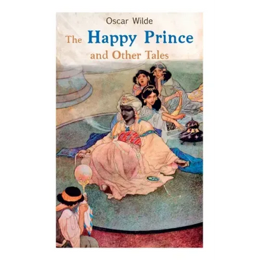 The Happy Prince and Other Tales