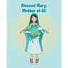 Blessed Mary, Mother of All