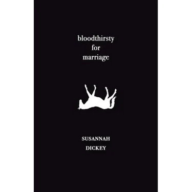 bloodthirsty for marriage