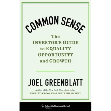 Common Sense: The Investor's Guide to Equality, Opportunity, and Growth