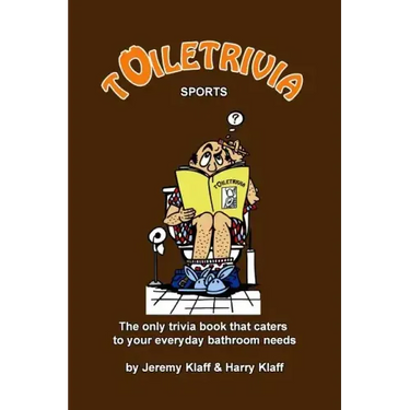 Toiletrivia - Sports: The Only Trivia Book That Caters To Your Everyday Bathroom Needs