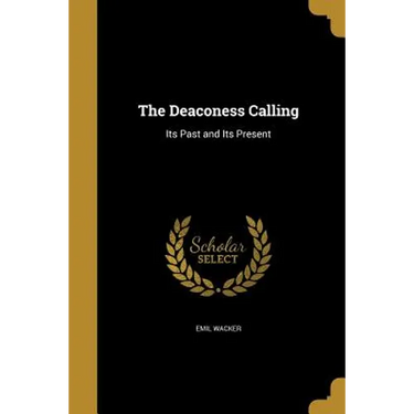 The Deaconess Calling