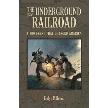 The Underground Railroad: A Movement That Changed America