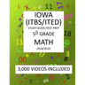 5th Grade IOWA ITBS ITED, 2019 MATH, Test Prep: 5th Grade IOWA TEST of BASIC SKILLS, EDUCATIONAL DEVELOPMENT 2019 MATH Test Prep/Study Guide