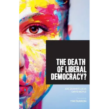 The Death of Liberal Democracy?