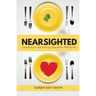 Nearsighted Choosing to See Eating Disorders Differently