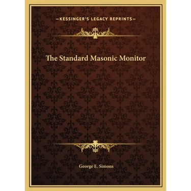 The Standard Masonic Monitor