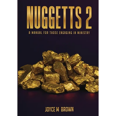 Nuggets 2: A Guide for Those Engaged in Ministry