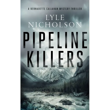 Pipeline Killers: A Female Detective Mystery