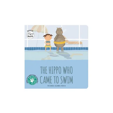 The Hippo Who Came to Swim: Short Story Toddler Book for Daily Routine Swimtime Baby Board Book Birthday Gift for Kids, Infants, and Newborns (Ages 0-