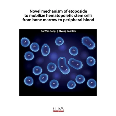 Novel mechanism of etoposide to mobilize hematopoietic stem cells from bone marrow to peripheral blood