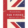 The good old days, Fab Fifties, Britain 1950-59: Extra Large, colour print memory book for dementia/alzheimer's patients