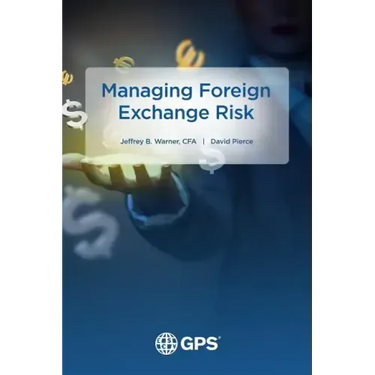 Managing Foreign Exchange Risk