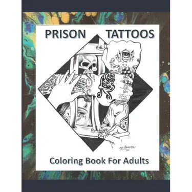Prison Tattoos Coloring Book For Adults