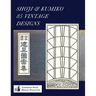 Shoji & Kumiko 85 Vintage Designs