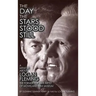 The Day the Stars Stood Still (hardback)