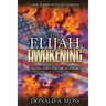 The Elijah Awakening