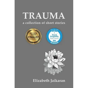 Trauma: A Collection of Short Stories
