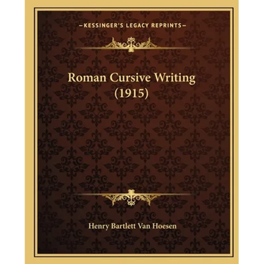 Roman Cursive Writing (1915)