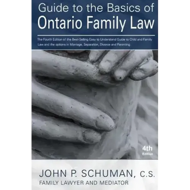 Guide to the Basics of Ontario Family Law, 4th Edition