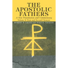 The Apostolic Fathers, A New Translation and Commentary, Volume II