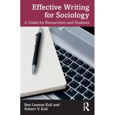 Effective Writing for Sociology: A Guide for Researchers and Students