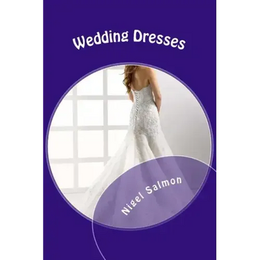 Wedding Dresses: What to choose. What to wear
