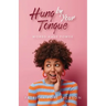 Hung by Your Tongue: Words Have Power