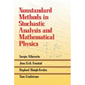 Nonstandard Methods in Stochastic Analysis and Mathematical Physics