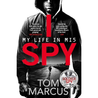 I Spy: My Life in MI5