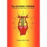 The Davidic Cipher: Unlocking the Music of the Psalms