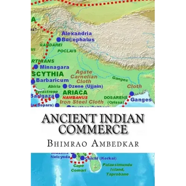 Ancient Indian Commerce: Commercial Relations Of India In The Middle East