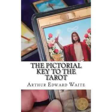 The Pictorial Key To The Tarot
