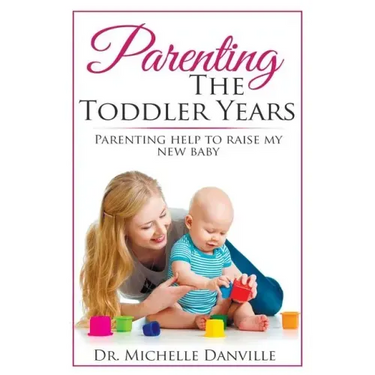 Parenting The Toddler Years: Parenting help to raise my new baby