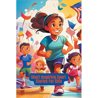 Short Inspiring Sport Stories For Kids