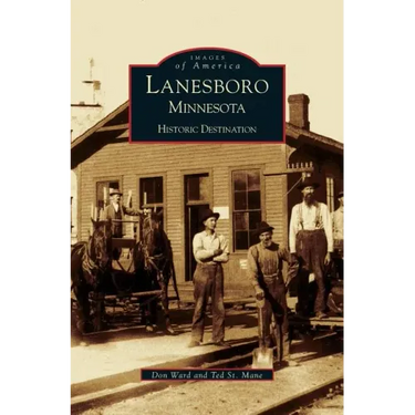Lanesboro, Minnesota: Historic Destination