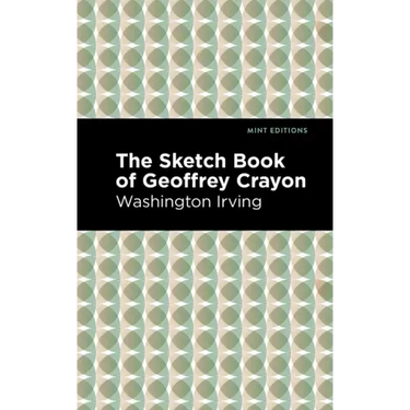 The Sketch-Book of Geoffrey Crayon