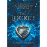 The Tales of Alexandria Stecklar: The Locket