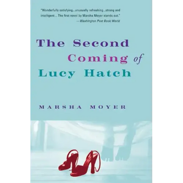 The Second Coming of Lucy Hatch
