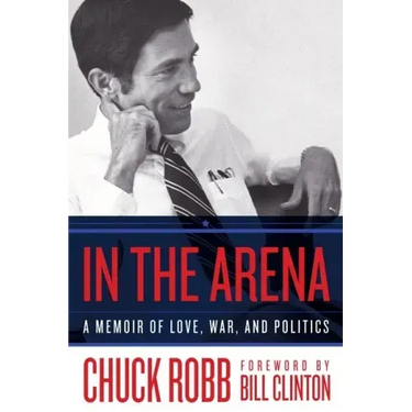 In the Arena: A Memoir of Love, War, and Politics