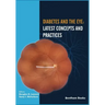 Diabetes and the Eye: Latest Concepts and Practices